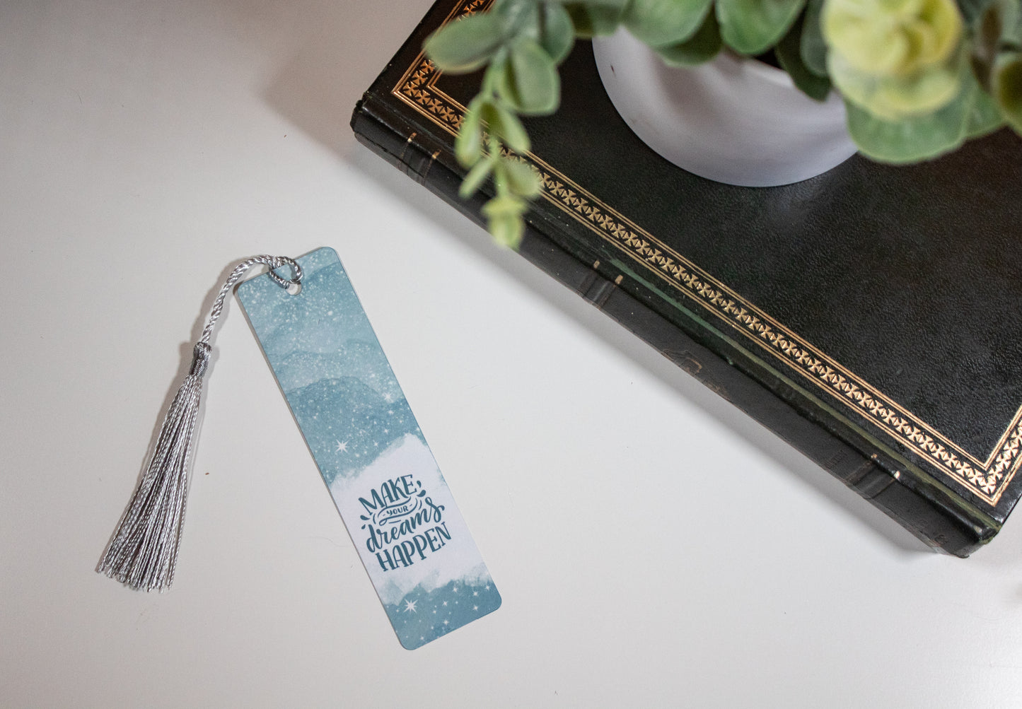 Inspiring 'Make Your Dreams Happen' Bookmark